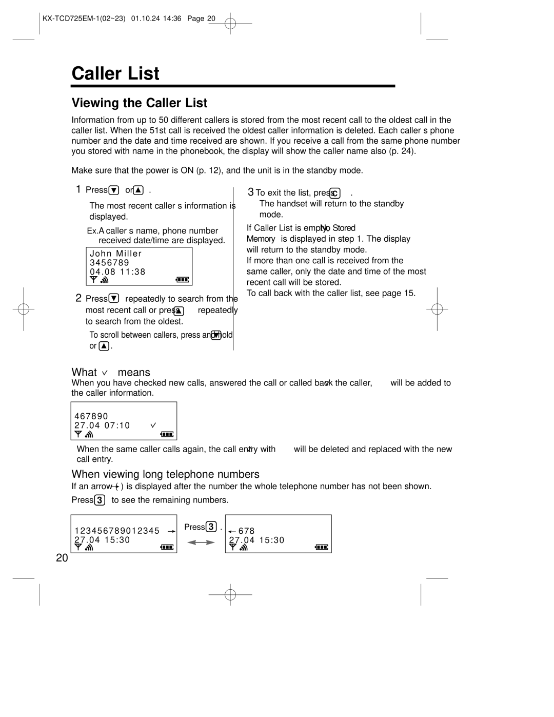 Panasonic kx-tcd725em operating instructions Viewing the Caller List, What means, When viewing long telephone numbers 