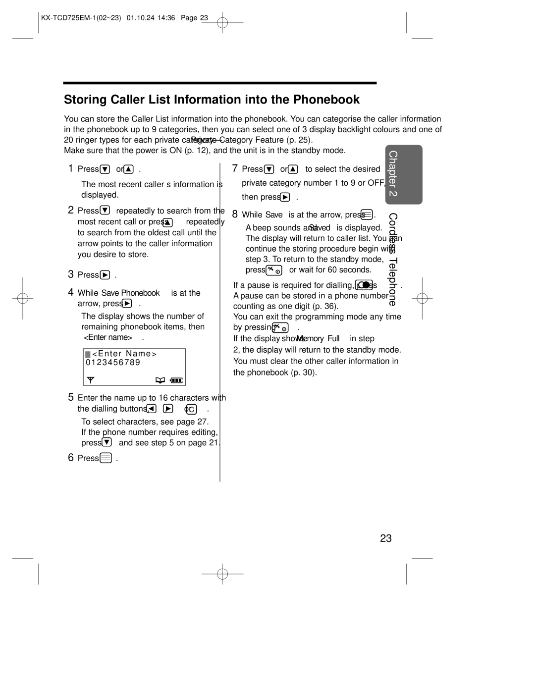 Panasonic kx-tcd725em Storing Caller List Information into the Phonebook, Press While Save Phonebook is at Arrow, press 