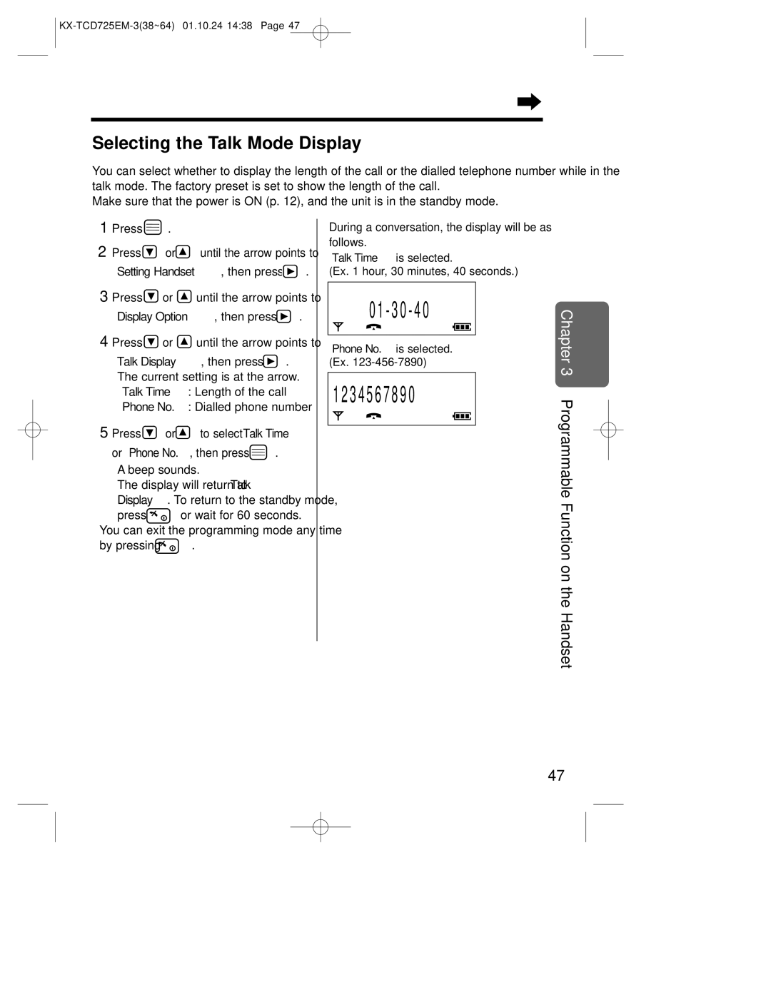 Panasonic kx-tcd725em Selecting the Talk Mode Display, Talk Display, then press, Or Phone No., then press 