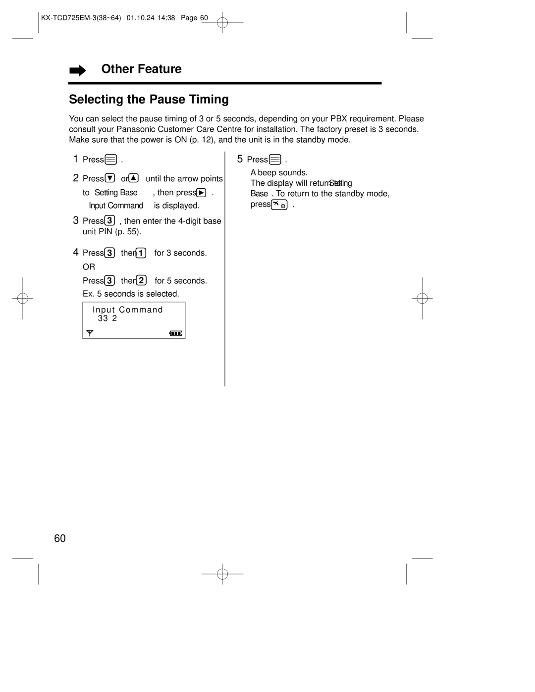 Panasonic kx-tcd725em operating instructions Other Feature Selecting the Pause Timing 