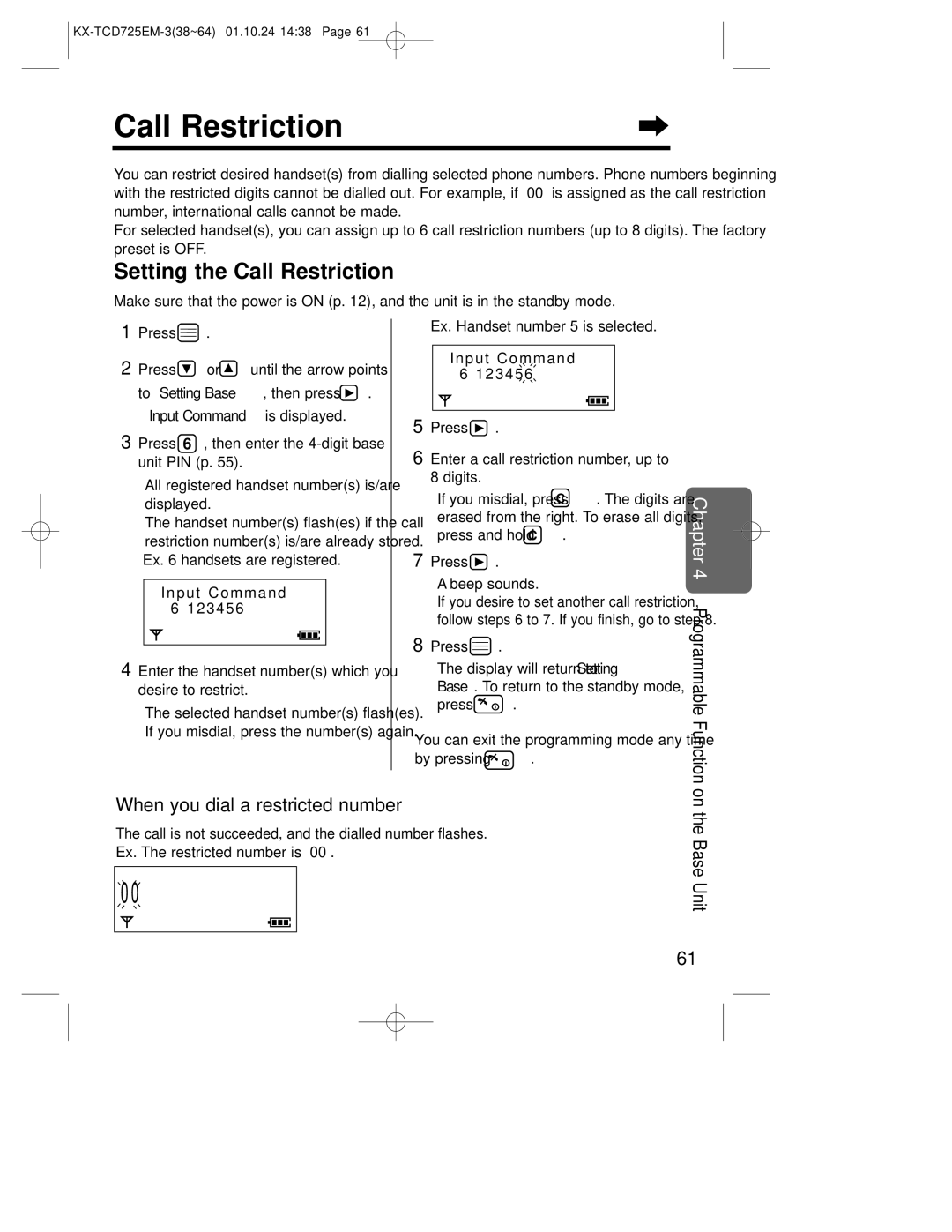 Panasonic kx-tcd725em operating instructions Setting the Call Restriction, When you dial a restricted number 