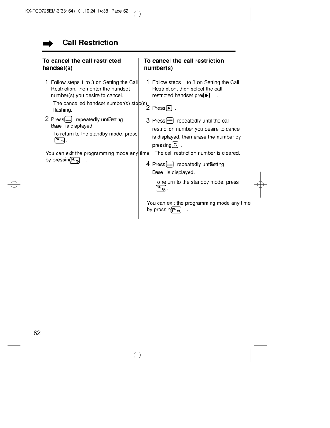 Panasonic kx-tcd725em Call Restriction, To cancel the call restricted handsets, To cancel the call restriction numbers 