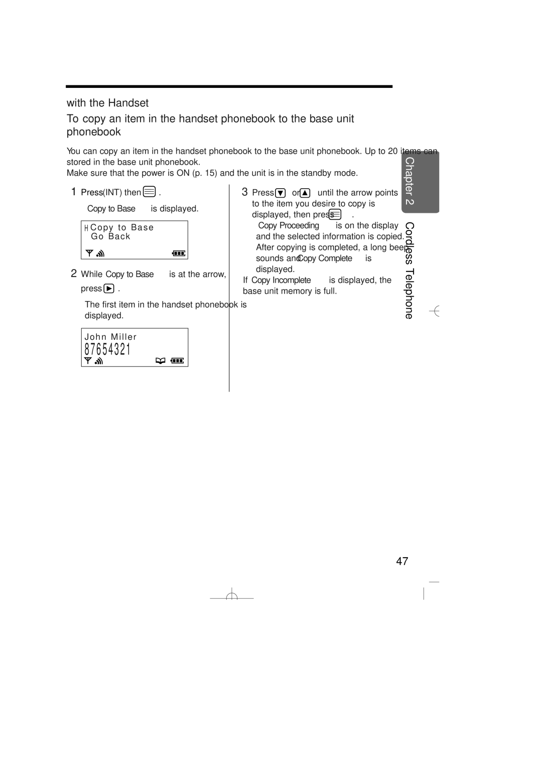 Panasonic KX-TCD735ALM Press INT then, Copy to Base is displayed, First item in the handset phonebook is displayed 