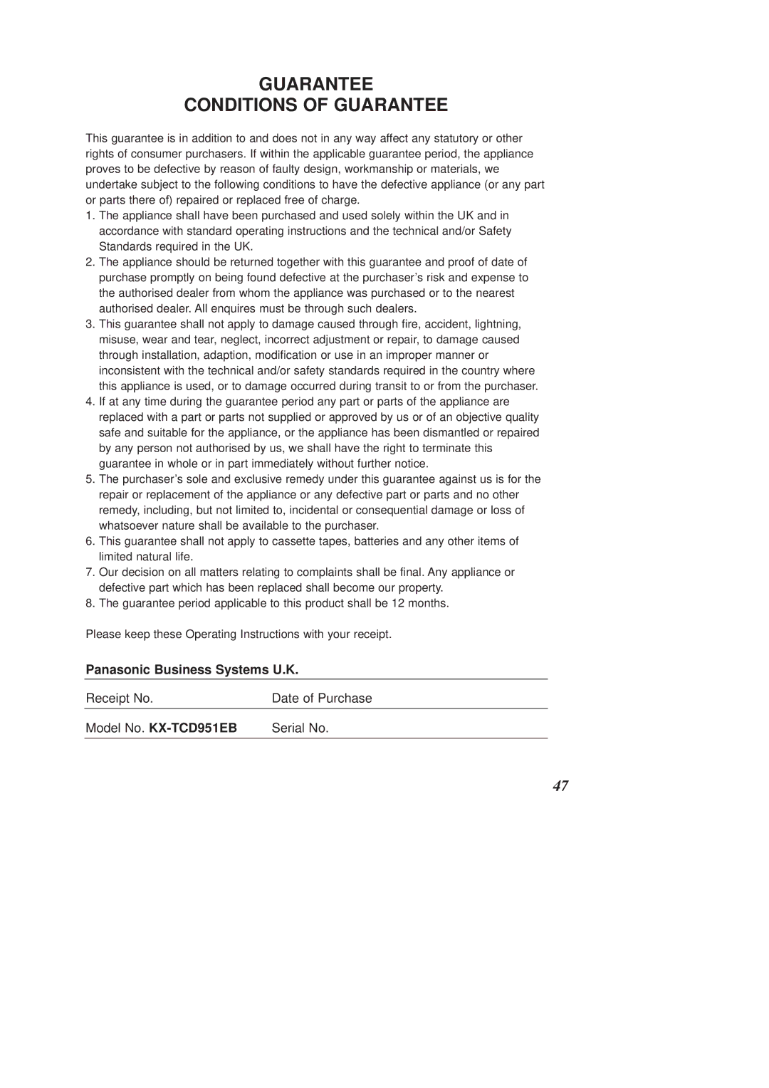 Panasonic Panasonic Business Systems U.K, Receipt No Date of Purchase, Model No. KX-TCD951EB, Serial No 