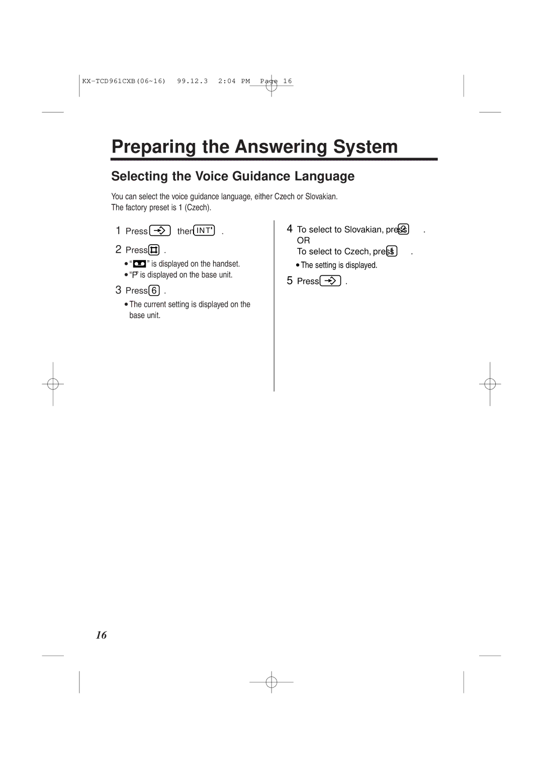 Panasonic KX-TCD961CXB operating instructions Preparing the Answering System, Selecting the Voice Guidance Language 