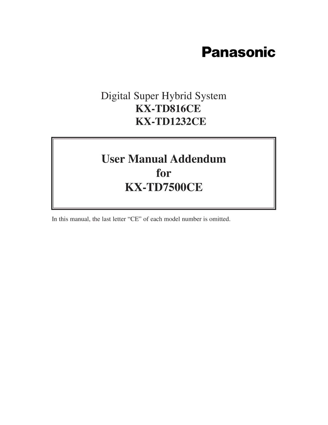 Panasonic KX-TD816CE, KX-TD1232CE user manual KX-TD7500CE 