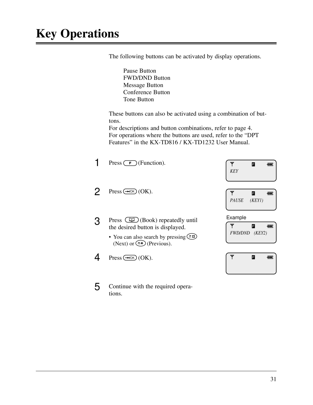 Panasonic KX-TD816CE, KX-TD1232CE user manual Key Operations, Press OK OK Continue with the required opera- tions 