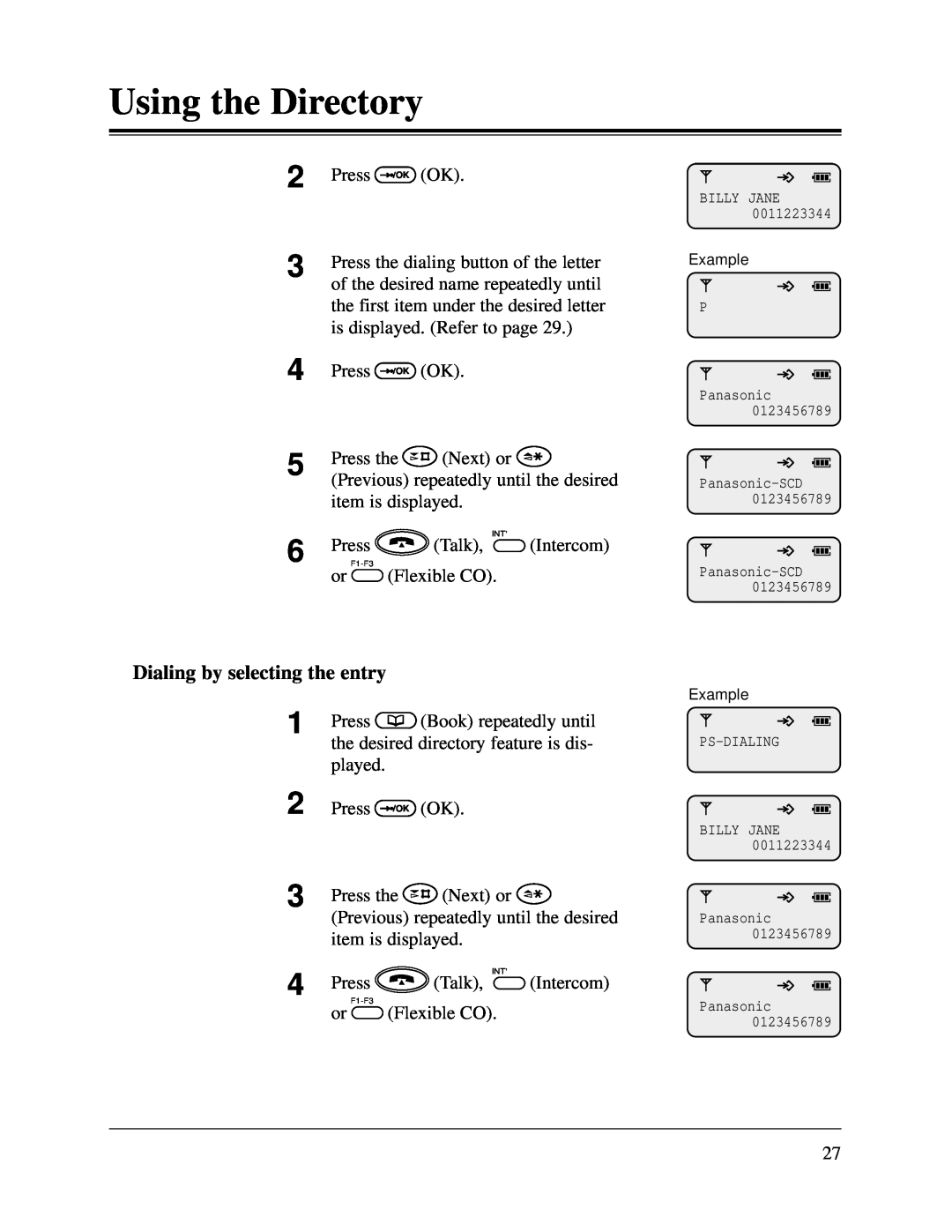Panasonic KX-TD816CE, KX-TD1232CE user manual Dialing by selecting the entry, Using the Directory 