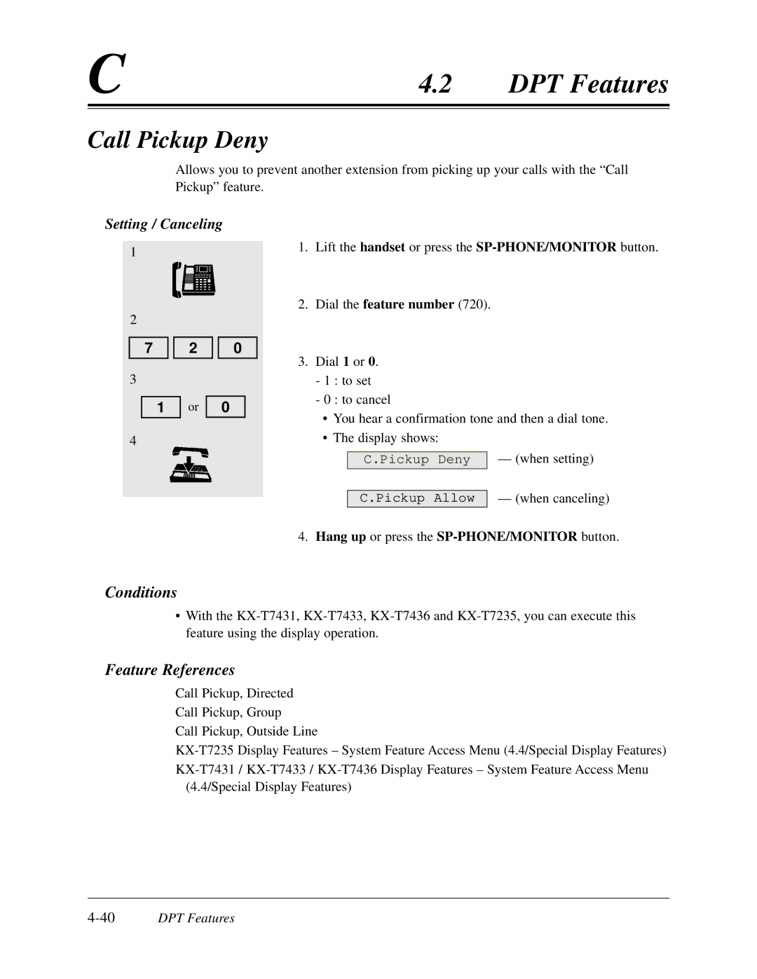 Panasonic KX-TD308 manual Call Pickup Deny, 40DPT Features 