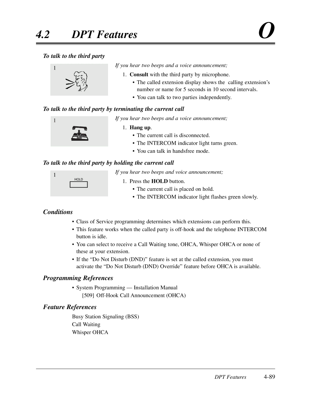 Panasonic KX-TD308 manual To talk to the third party by terminating the current call 