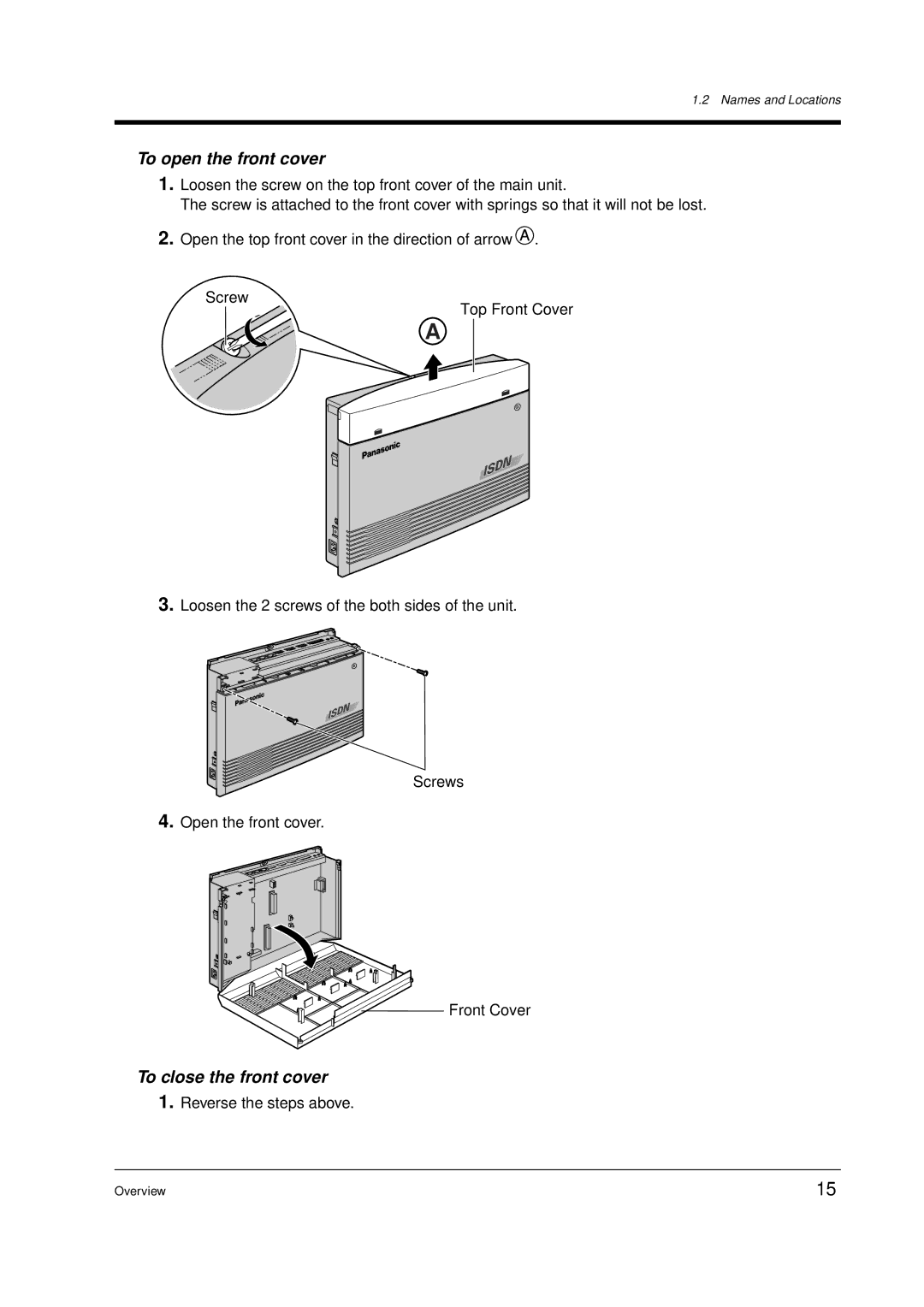 Panasonic KX-TD612E user manual To open the front cover, To close the front cover 