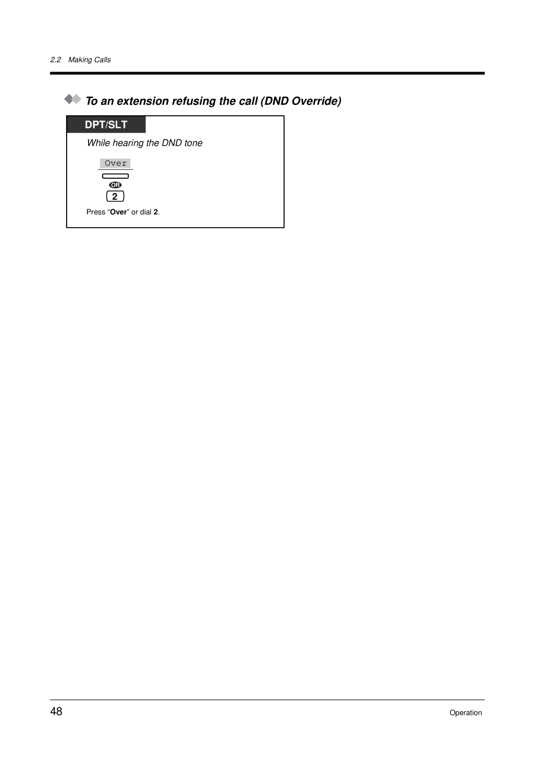 Panasonic KX-TD612E user manual To an extension refusing the call DND Override 