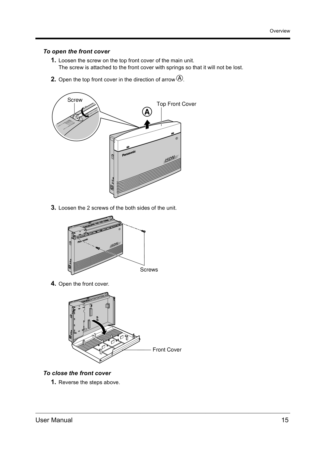 Panasonic KX-TD612NZ user manual To open the front cover, To close the front cover 