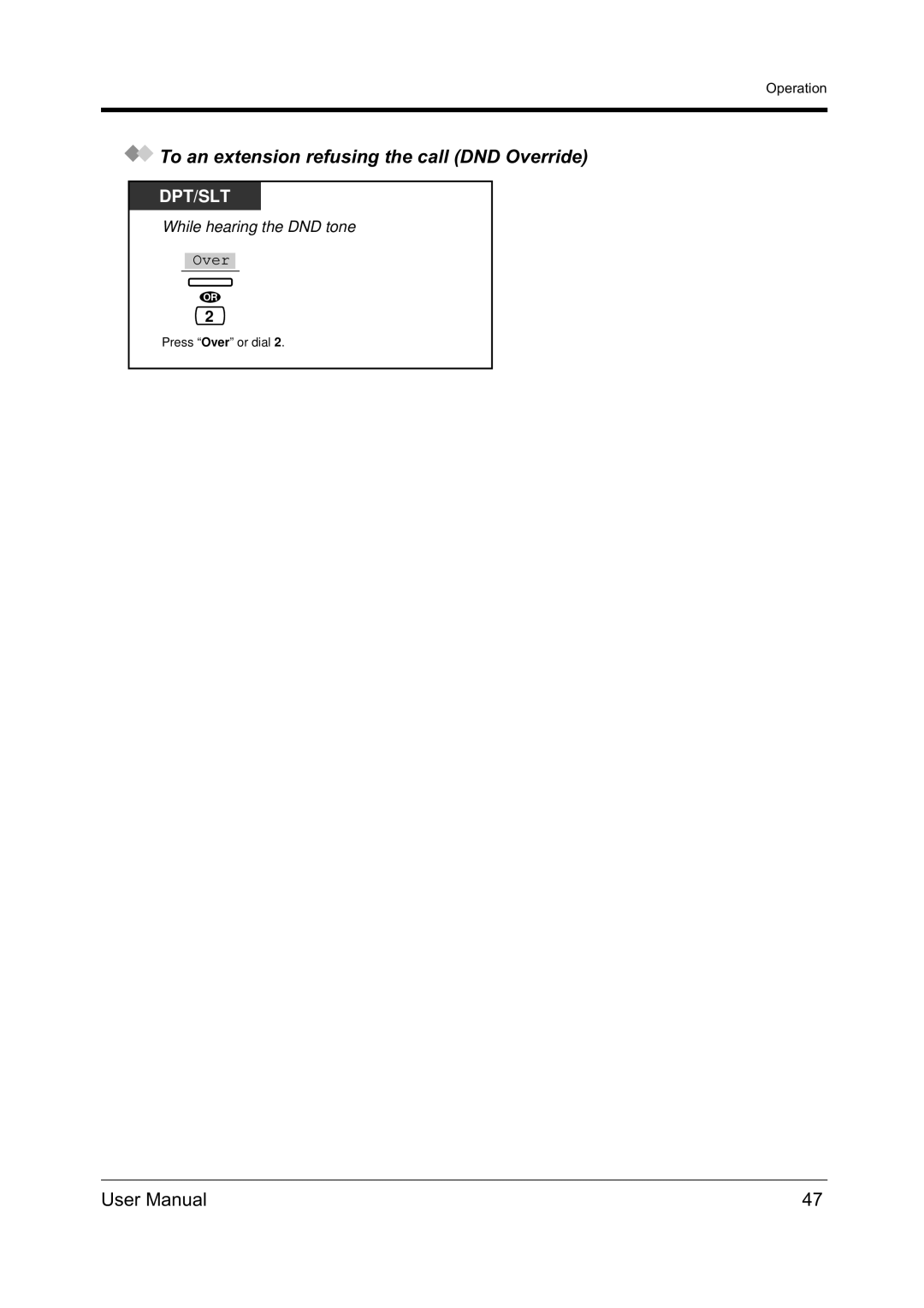 Panasonic KX-TD612NZ user manual To an extension refusing the call DND Override 