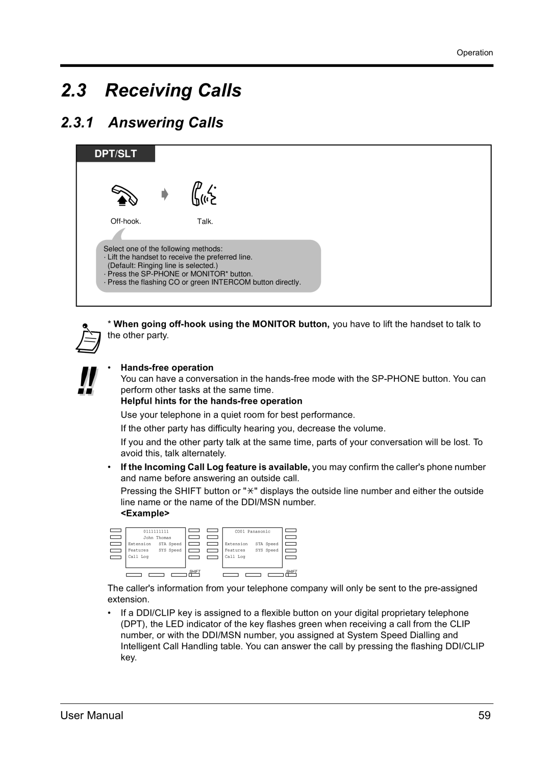 Panasonic KX-TD612NZ user manual Receiving Calls, Answering Calls, Helpful hints for the hands-free operation, Example 