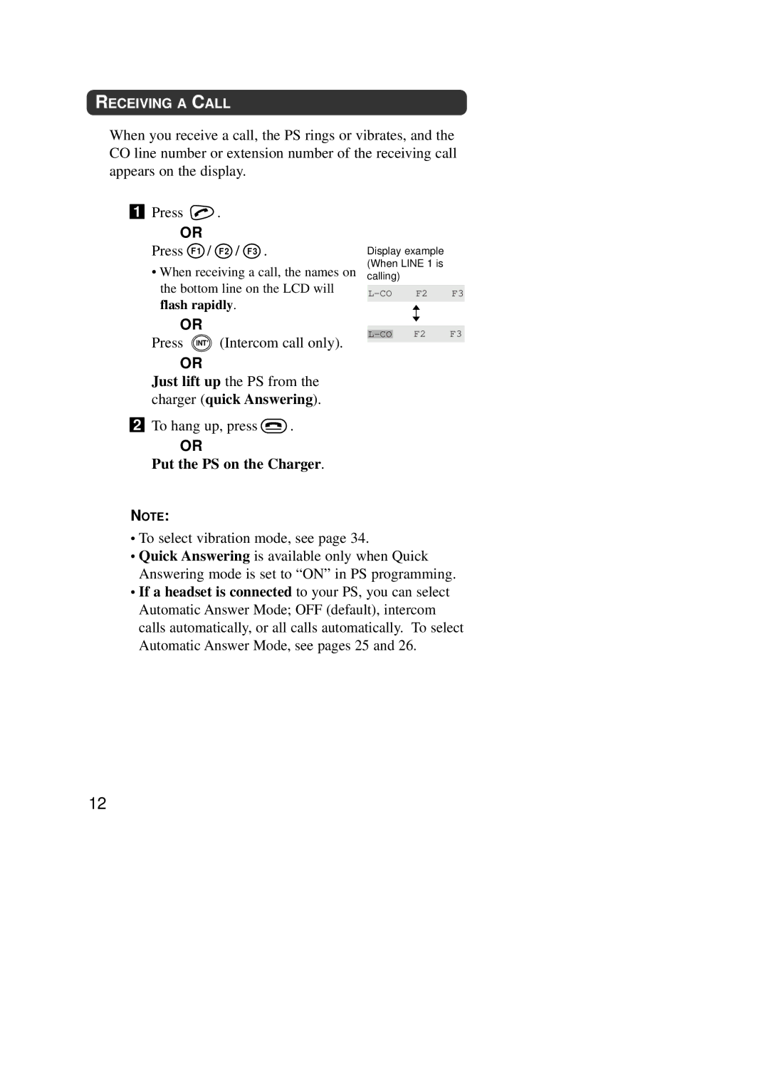 Panasonic KX-TD7590CE operating instructions To hang up, press, Put the PS on the Charger, Receiving a Call 