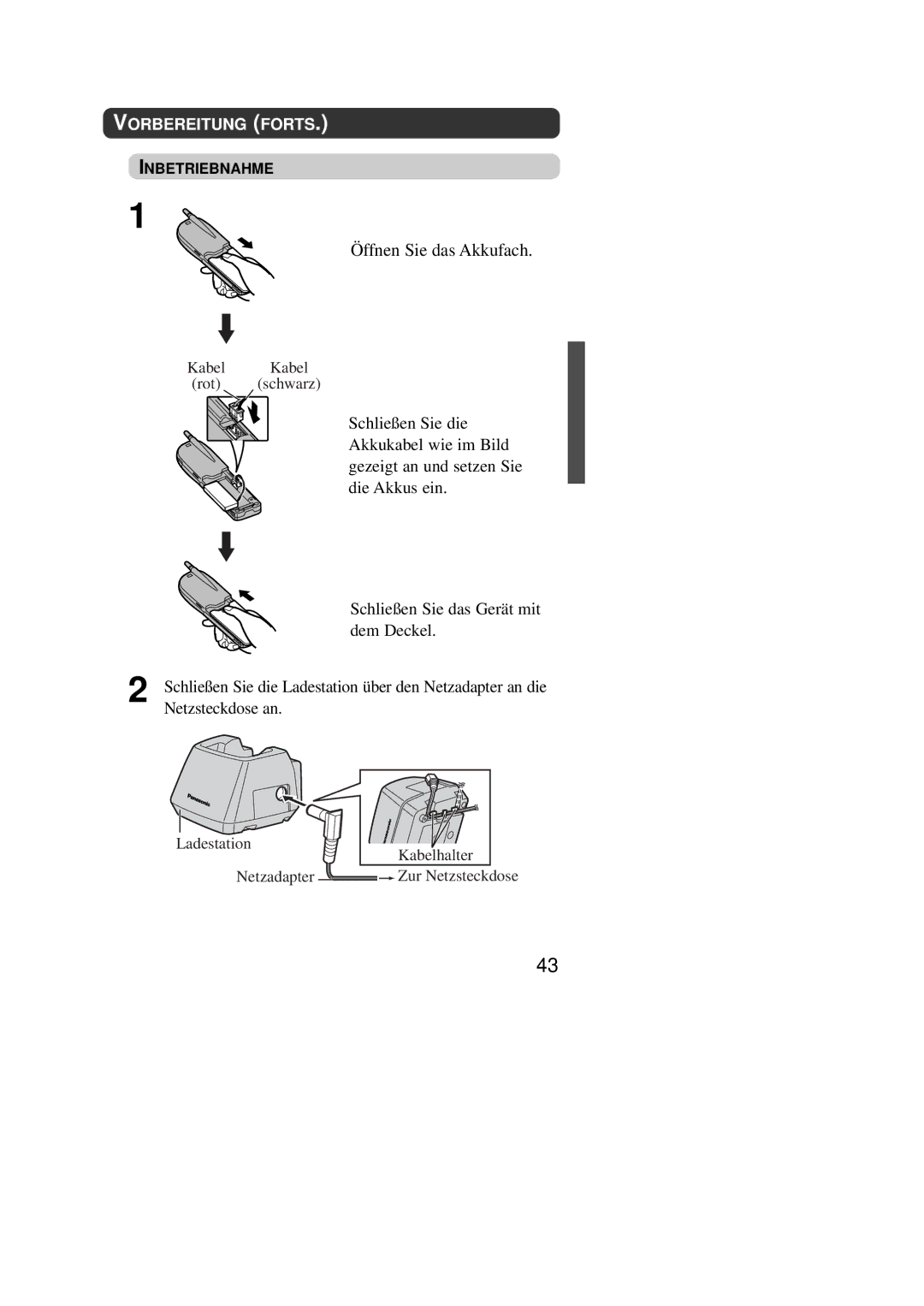 Panasonic KX-TD7590CE operating instructions Öffnen Sie das Akkufach, Netzsteckdose an, Vorbereitung Forts 