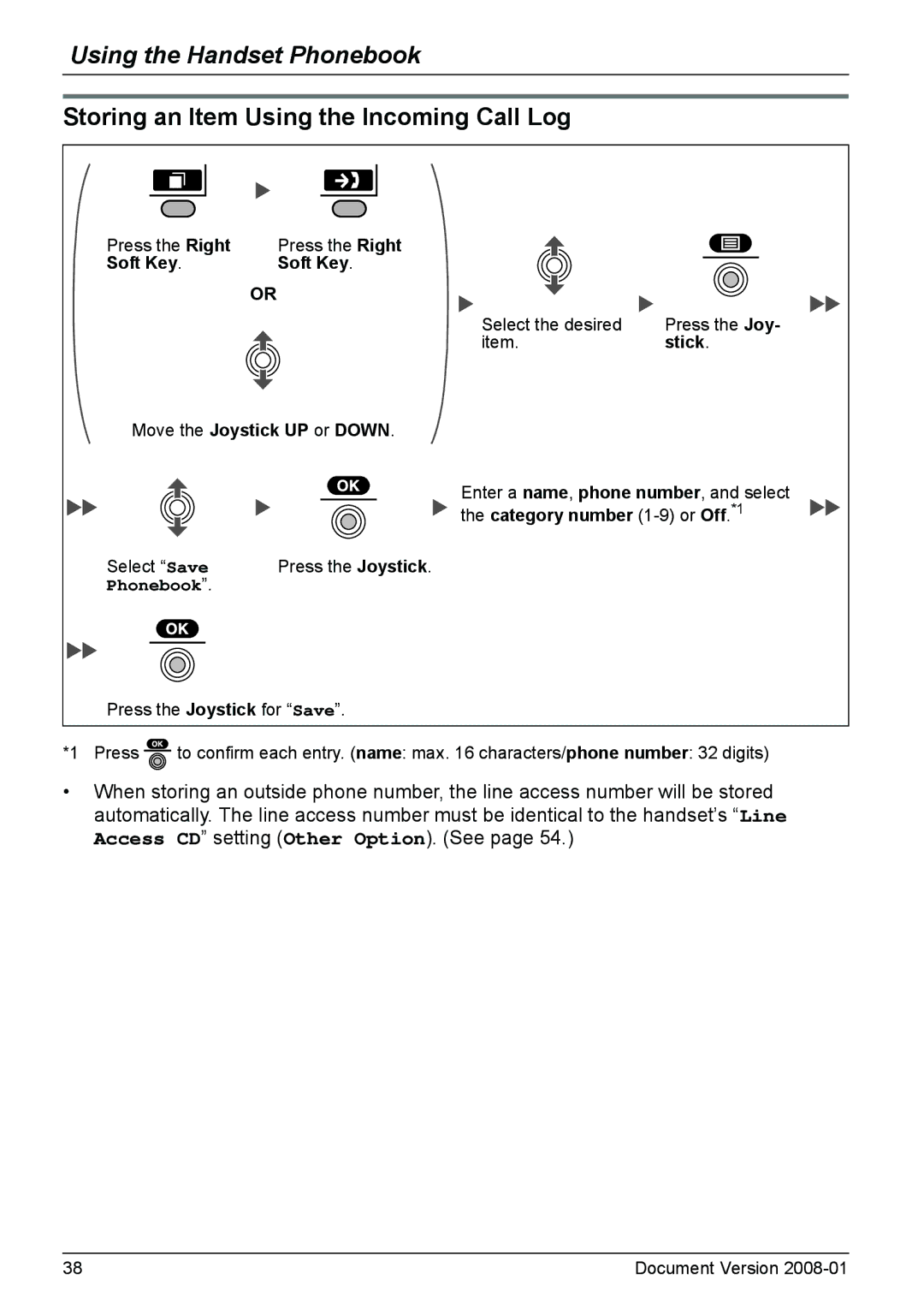 Panasonic KX-TD7685 Storing an Item Using the Incoming Call Log, Press the Right, Move the Joystick UP or Down 