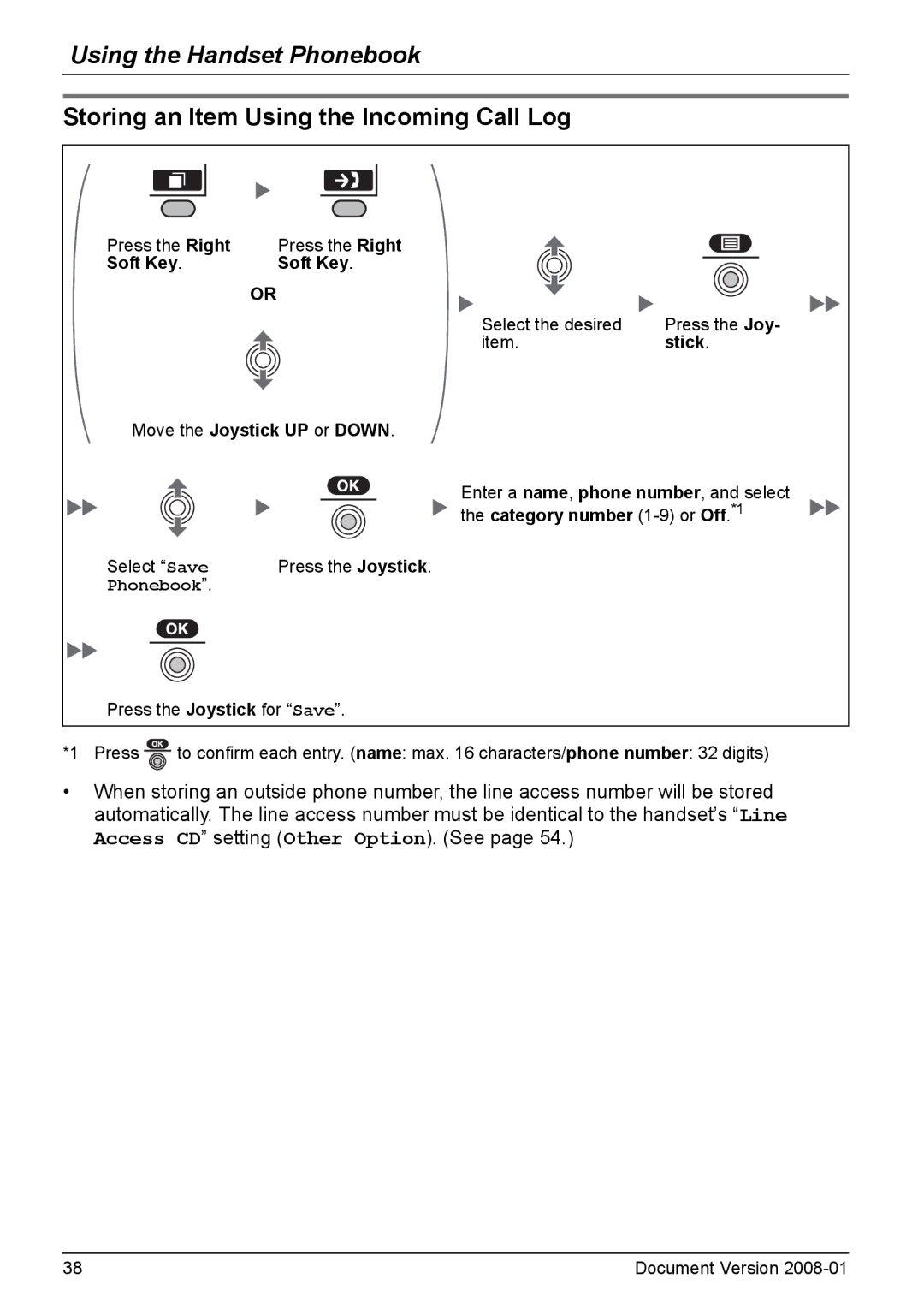 Panasonic KX-TD7695 Storing an Item Using the Incoming Call Log, Press the Right, Move the Joystick UP or Down 