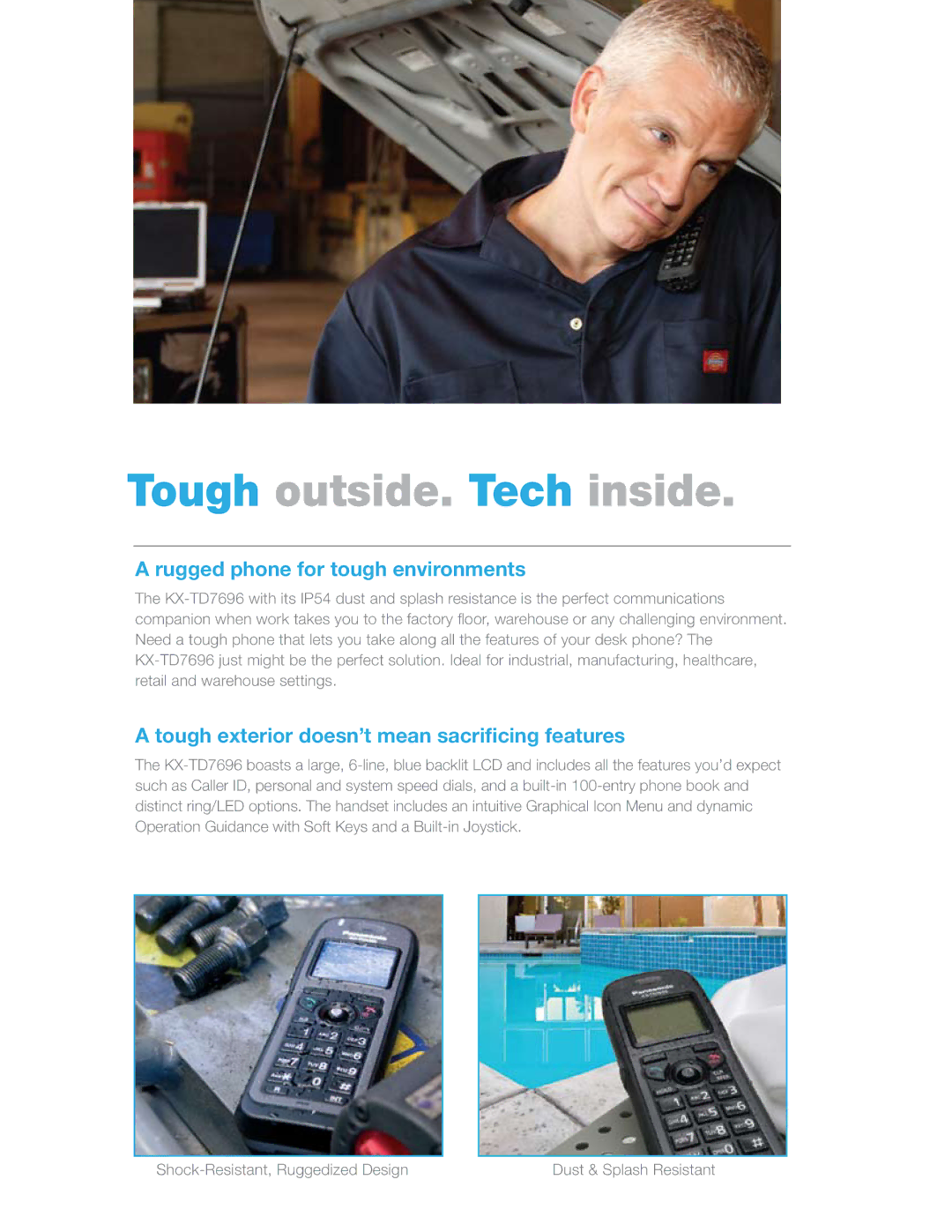 Panasonic KX-TD7696 manual Tough outside. Tech inside, Rugged phone for tough environments 