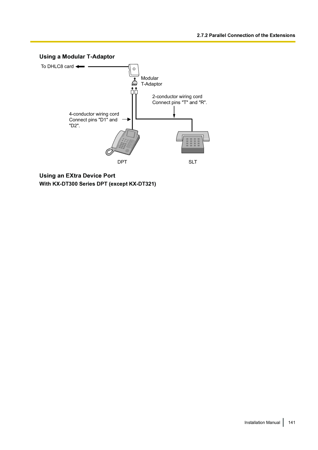 Panasonic KX-TDA100 Using a Modular T-Adaptor, Using an EXtra Device Port, With KX-DT300 Series DPT except KX-DT321 