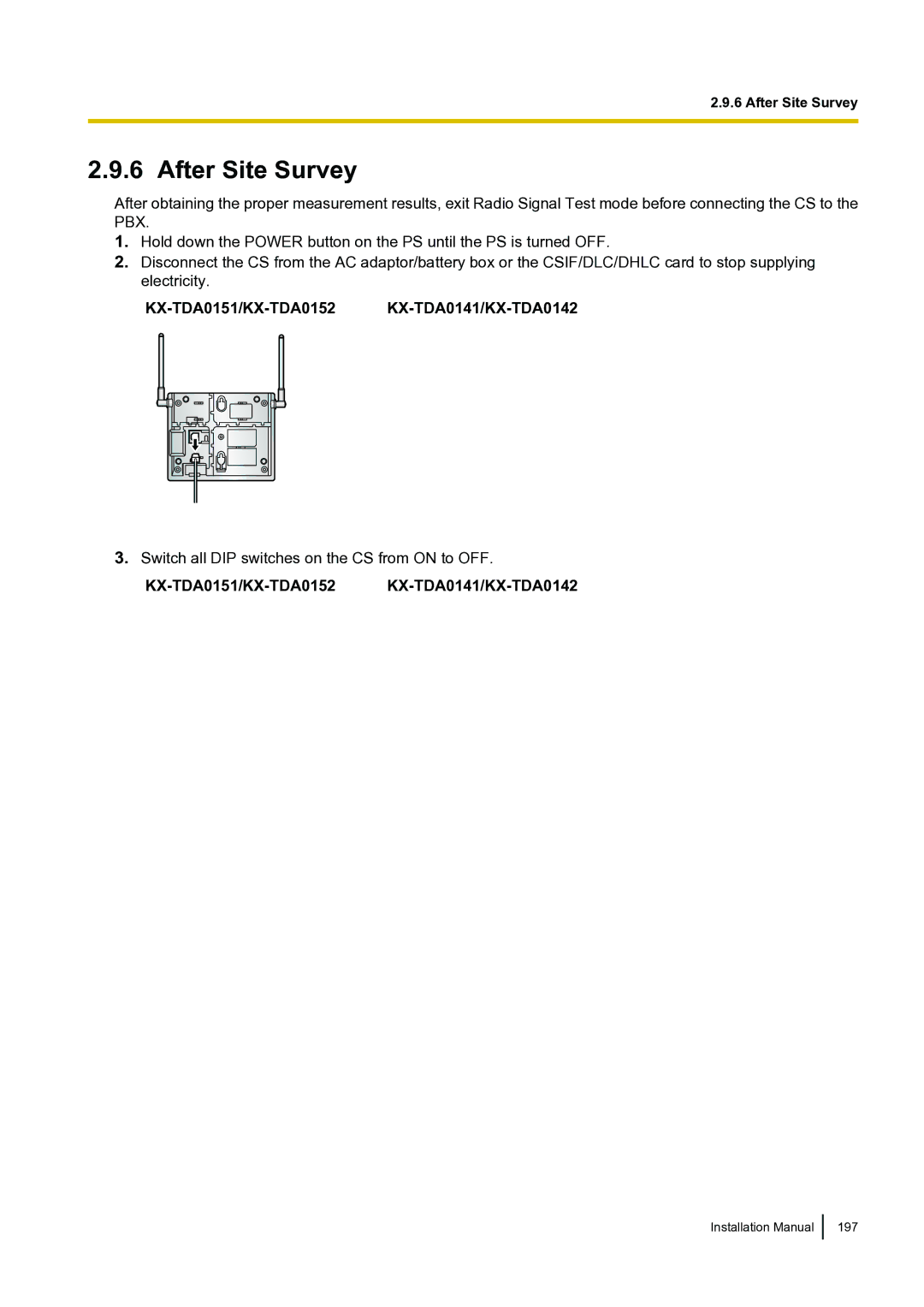 Panasonic KX-TDA100 installation manual After Site Survey, KX-TDA0151/KX-TDA0152 KX-TDA0141/KX-TDA0142 