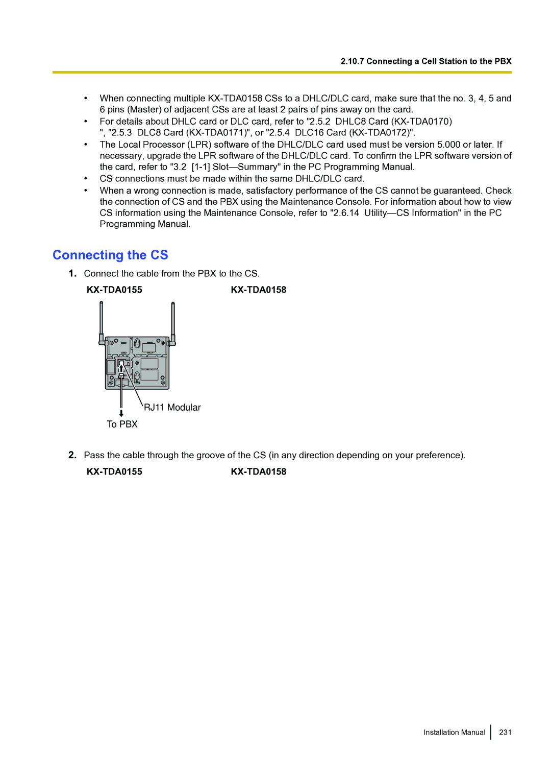 Panasonic KX-TDA100 installation manual Connect the cable from the PBX to the CS 