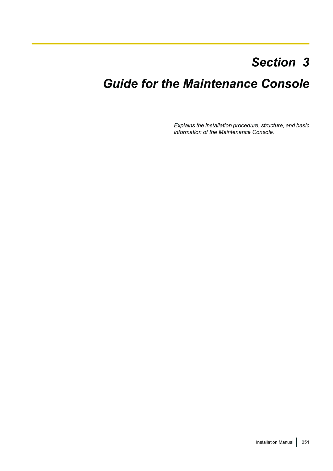 Panasonic KX-TDA100 installation manual Guide for the Maintenance Console 