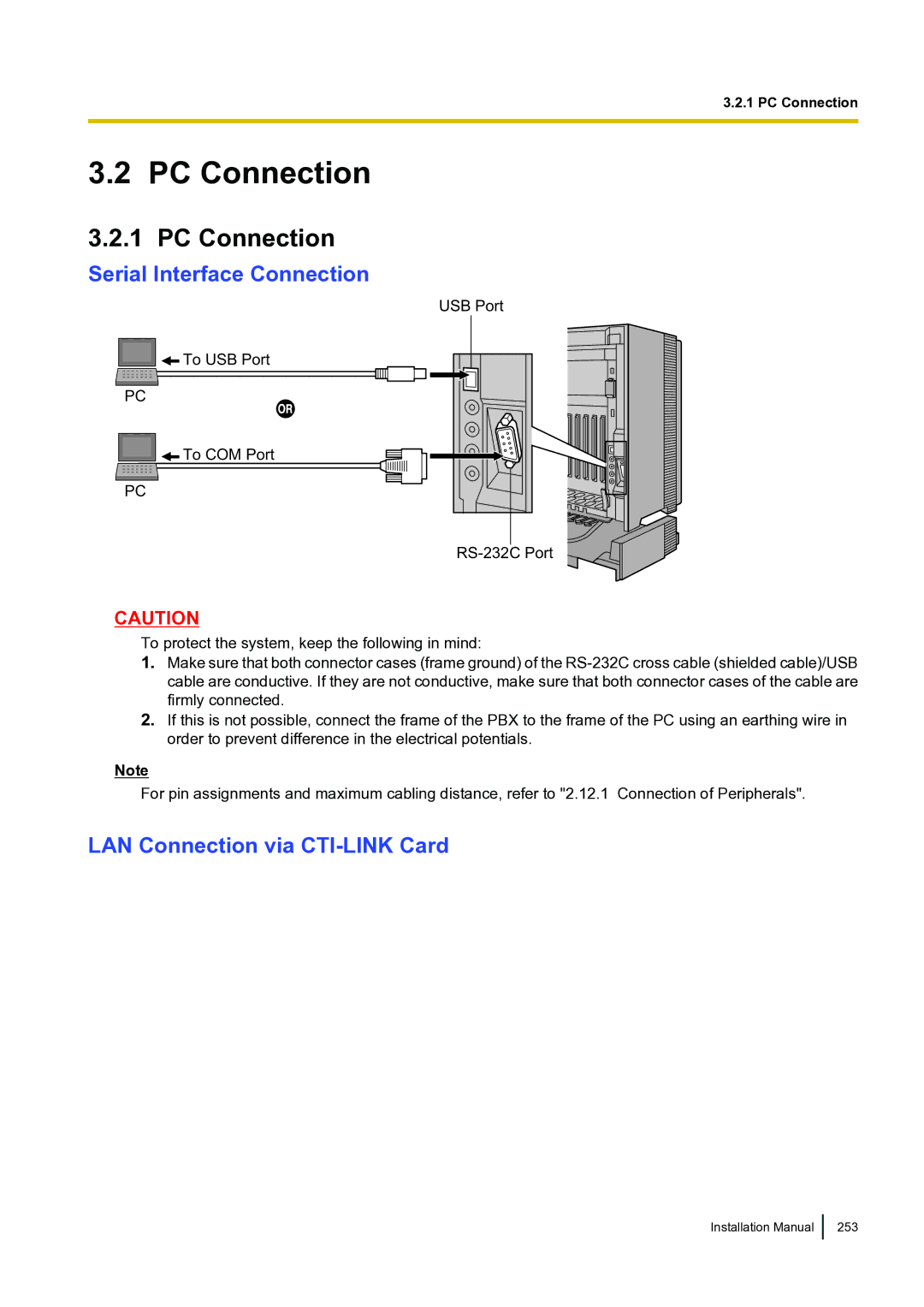 Panasonic KX-TDA100 installation manual PC Connection, Serial Interface Connection, LAN Connection via CTI-LINK Card 