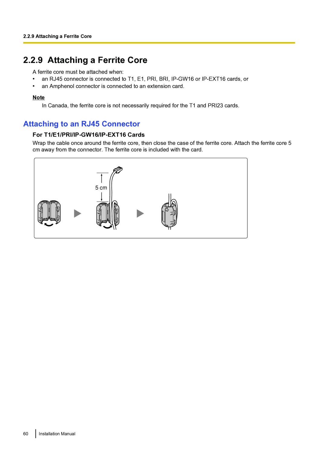 Panasonic KX-TDA100 Attaching a Ferrite Core, Attaching to an RJ45 Connector, For T1/E1/PRI/IP-GW16/IP-EXT16 Cards 