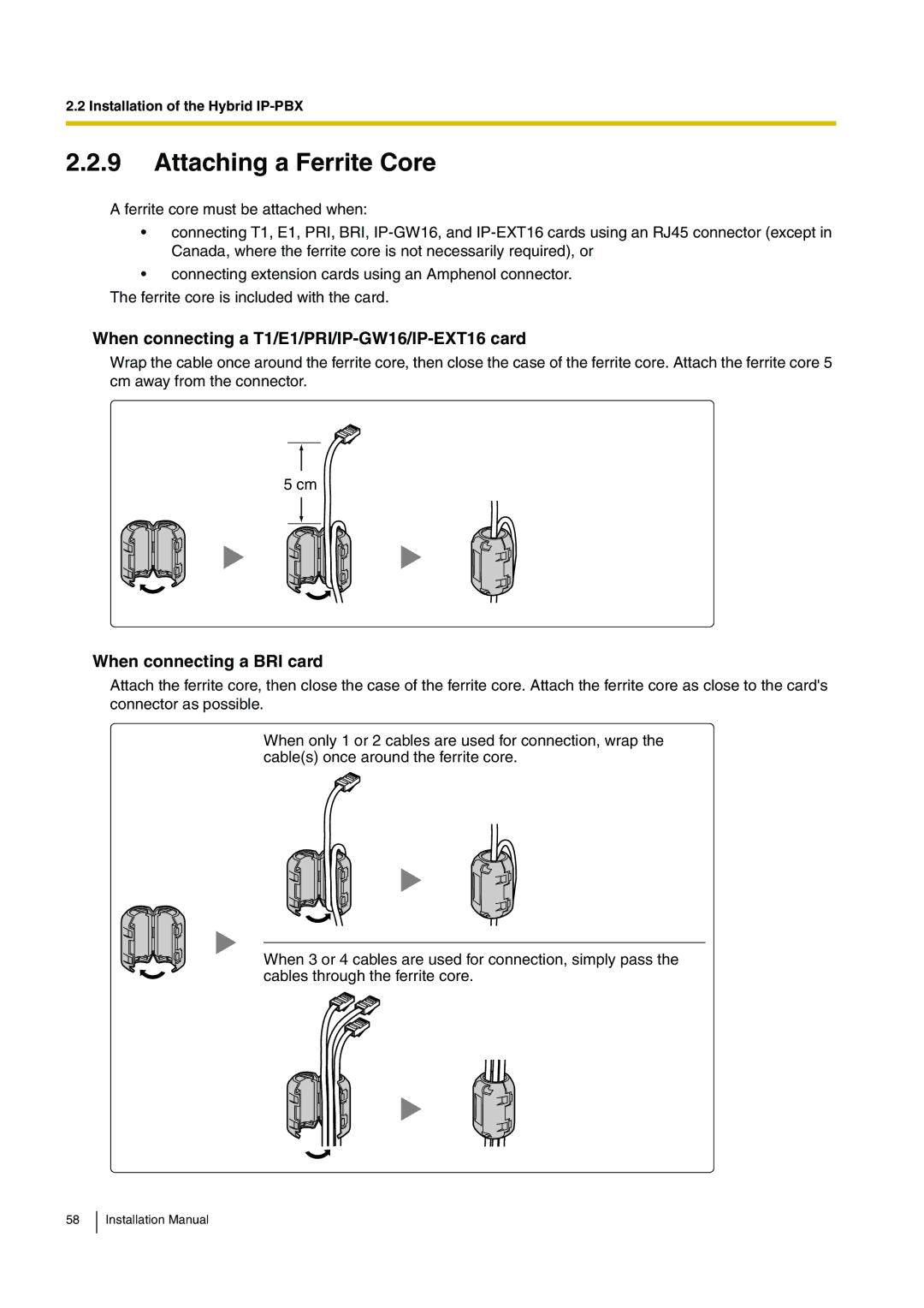 Panasonic KX-TDA100 installation manual Attaching a Ferrite Core, When connecting a T1/E1/PRI/IP-GW16/IP-EXT16 card 