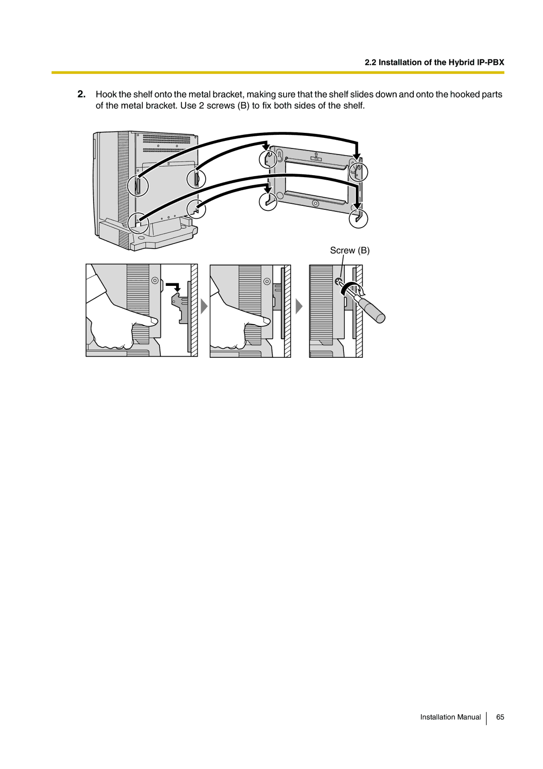 Panasonic KX-TDA100 installation manual Installation of the Hybrid IP-PBX 