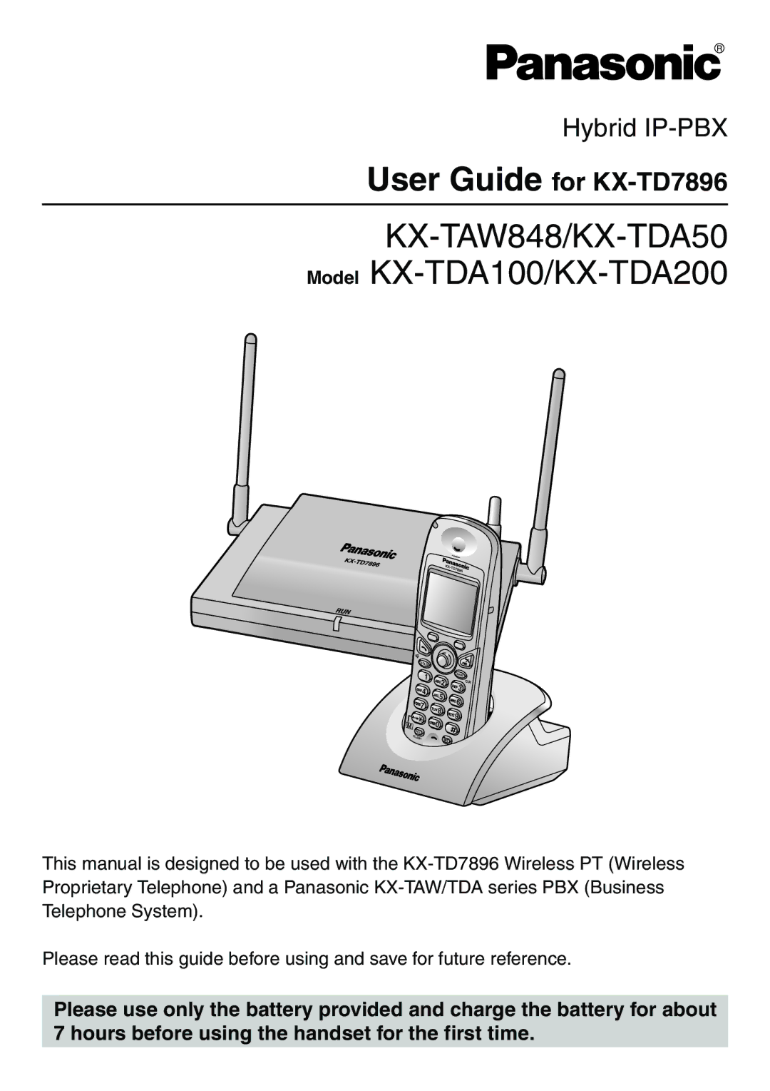 Panasonic manual KX-TAW848/KX-TDA50 Model KX-TDA100/KX-TDA200 