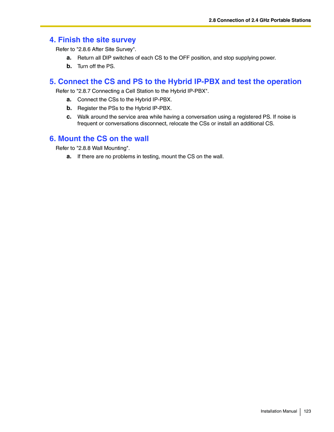 Panasonic KX-TDA100 installation manual Finish the site survey, Mount the CS on the wall 