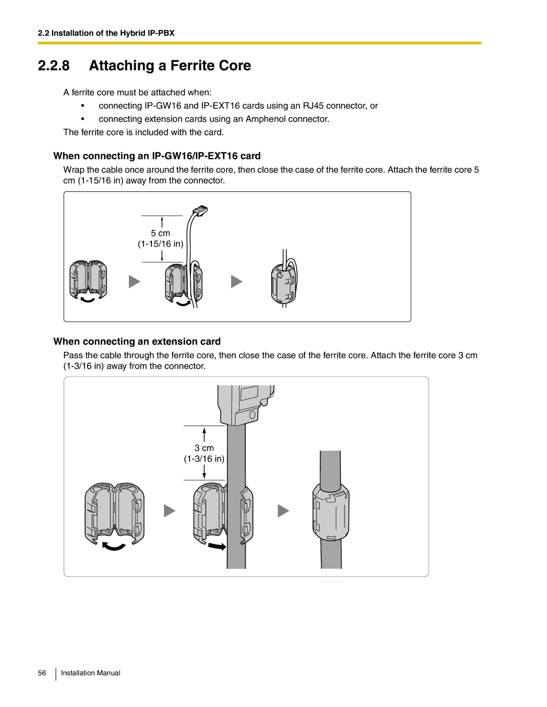 Panasonic KX-TDA100 Attaching a Ferrite Core, When connecting an IP-GW16/IP-EXT16 card, When connecting an extension card 