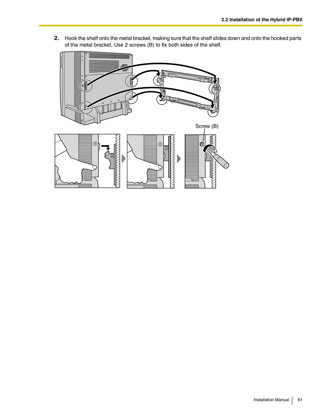 Panasonic KX-TDA100 installation manual Installation of the Hybrid IP-PBX 