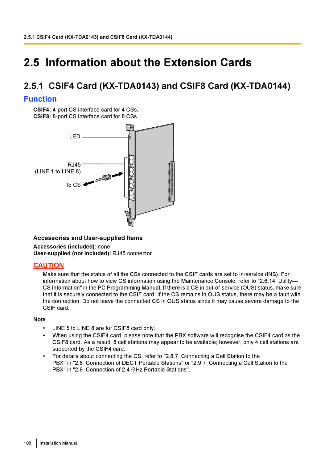 Panasonic KX-TDA100 Information about the Extension Cards, CSIF4 Card KX-TDA0143 and CSIF8 Card KX-TDA0144, Function 