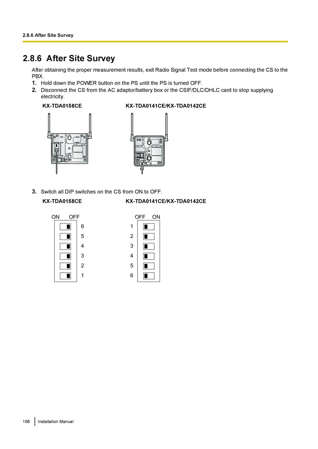 Panasonic KX-TDA100 installation manual After Site Survey, KX-TDA0158CEKX-TDA0141CE/KX-TDA0142CE 