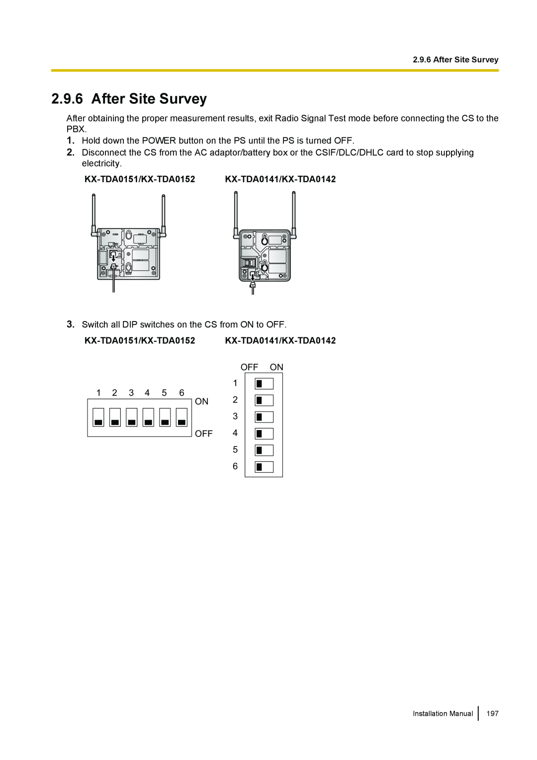 Panasonic KX-TDA100 installation manual After Site Survey, KX-TDA0151/KX-TDA0152 KX-TDA0141/KX-TDA0142 