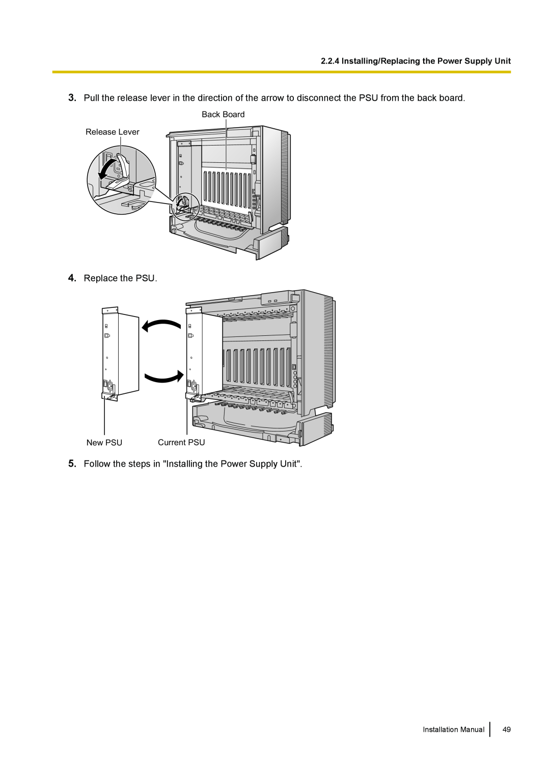 Panasonic KX-TDA100 installation manual Replace the PSU, Follow the steps in Installing the Power Supply Unit 