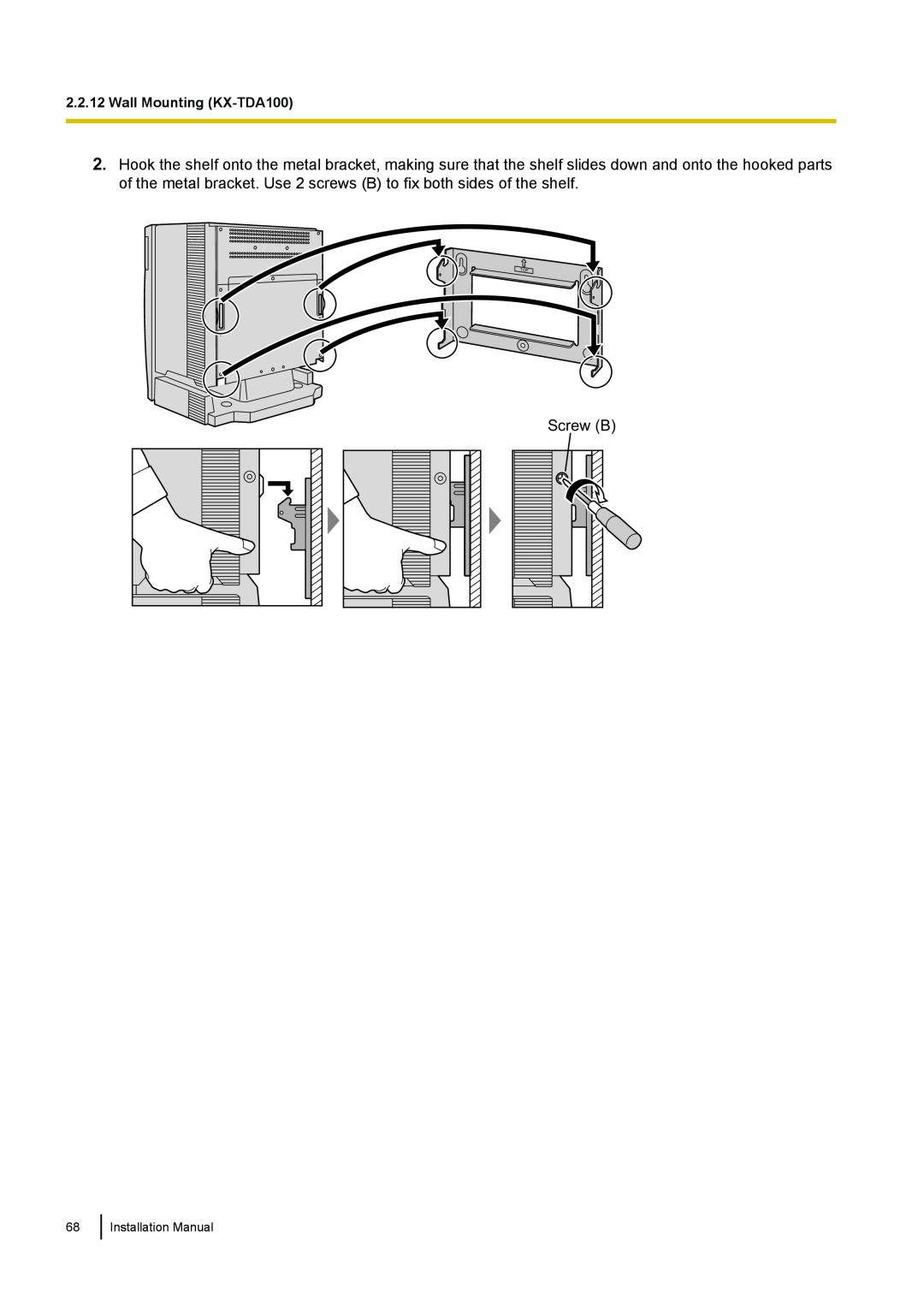 Panasonic installation manual Screw B, Wall Mounting KX-TDA100 