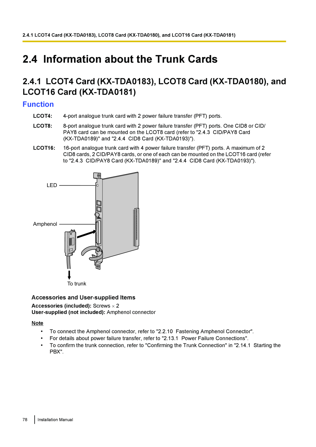 Panasonic KX-TDA100 installation manual Information about the Trunk Cards, Function, Accessories and User-supplied Items 