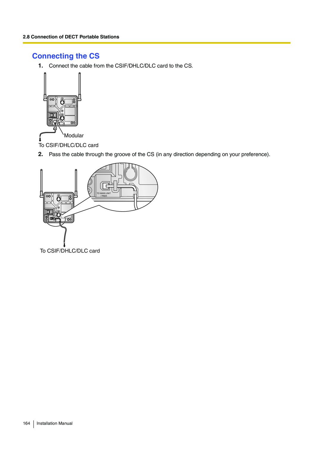 Panasonic KX-TDA100 Connecting the CS, Connection of DECT Portable Stations, Installation Manual, To Main Unit Pabx 