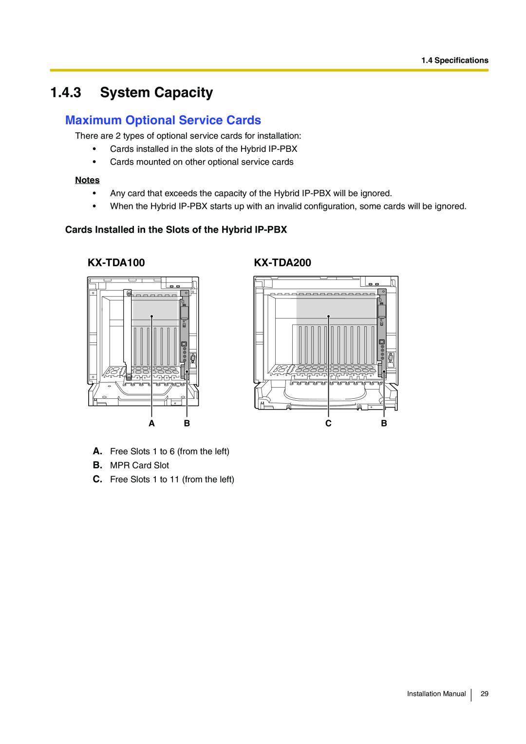 Panasonic installation manual System Capacity, Maximum Optional Service Cards, KX-TDA100KX-TDA200, A Bcb 