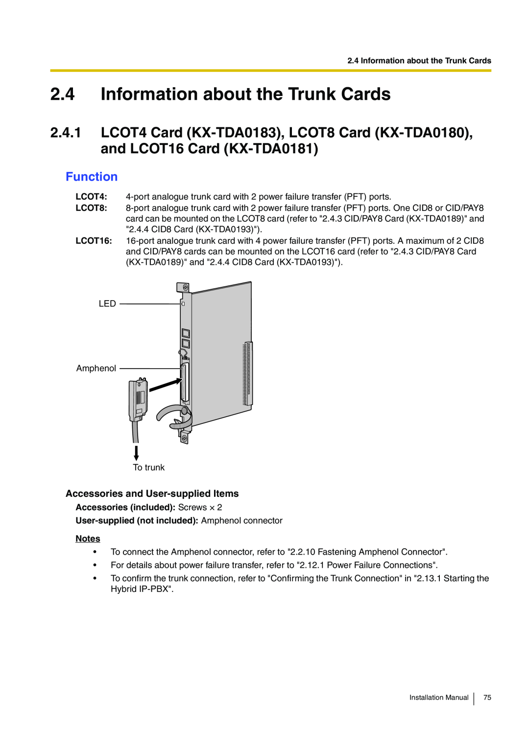 Panasonic KX-TDA100 installation manual Information about the Trunk Cards, Function, Accessories and User-supplied Items 