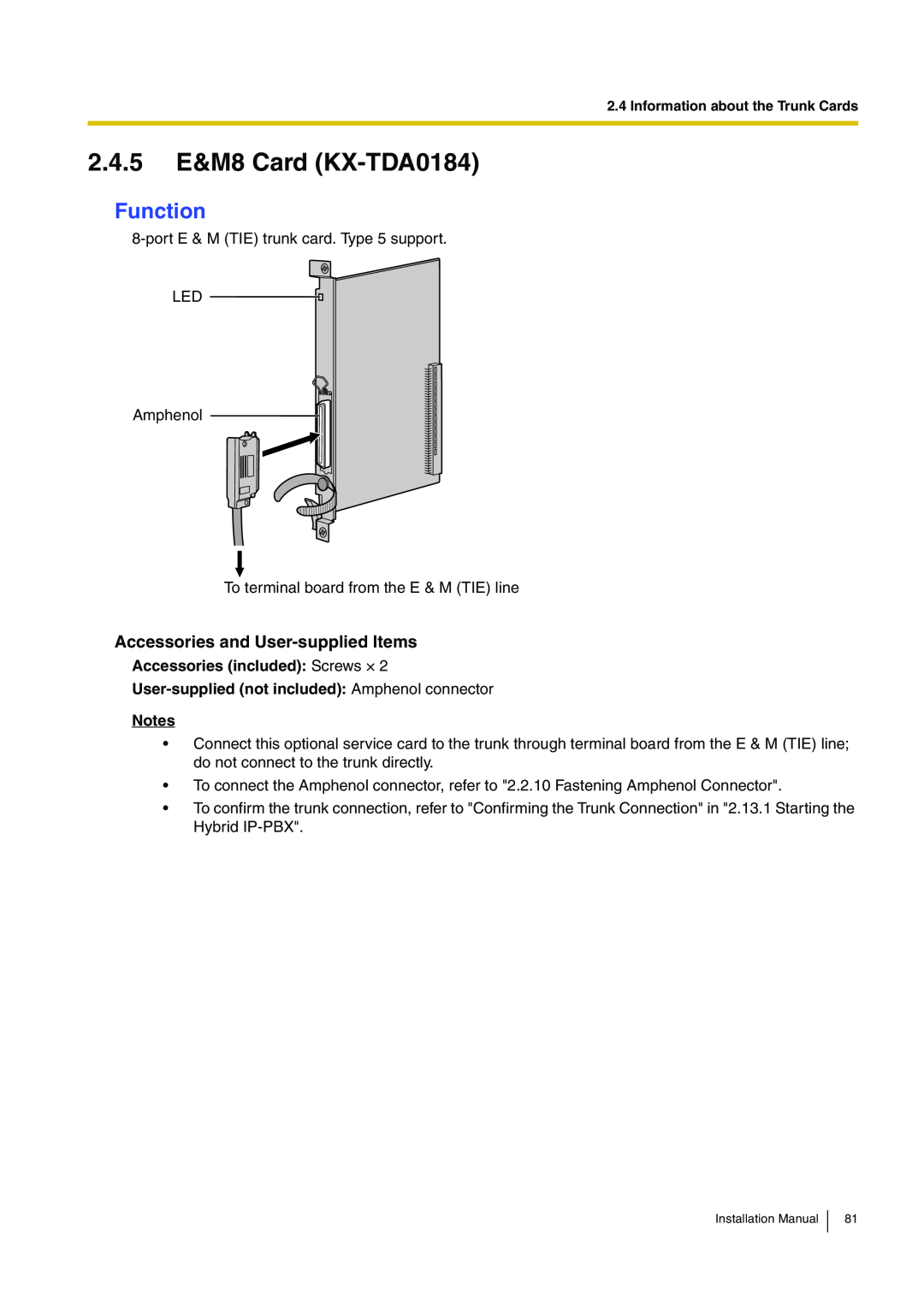 Panasonic KX-TDA100 installation manual 2.4.5 E&M8 Card KX-TDA0184, Function, Accessories and User-supplied Items 
