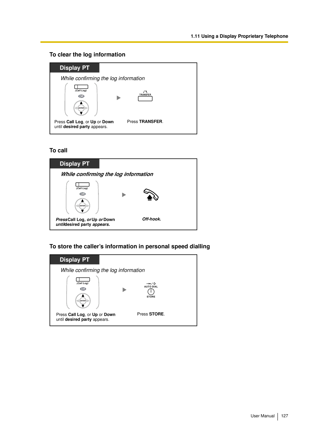 Panasonic KX-TDA15 user manual To clear the log information, To store the caller’s information in personal speed dialling 