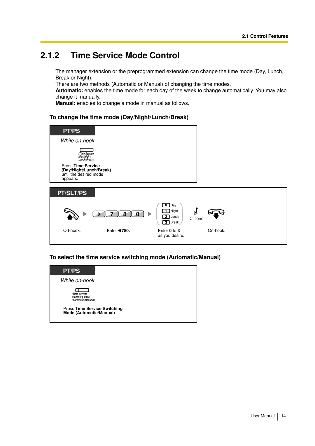 Panasonic KX-TDA15 user manual Time Service Mode Control, To change the time mode Day/Night/Lunch/Break 