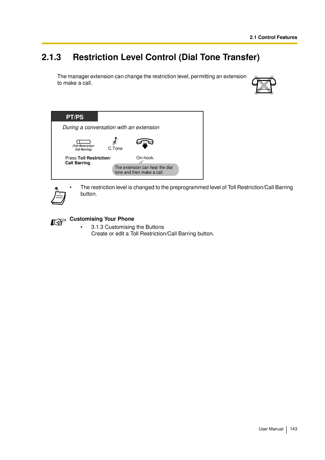 Panasonic KX-TDA15 user manual Restriction Level Control Dial Tone Transfer, During a conversation with an extension 