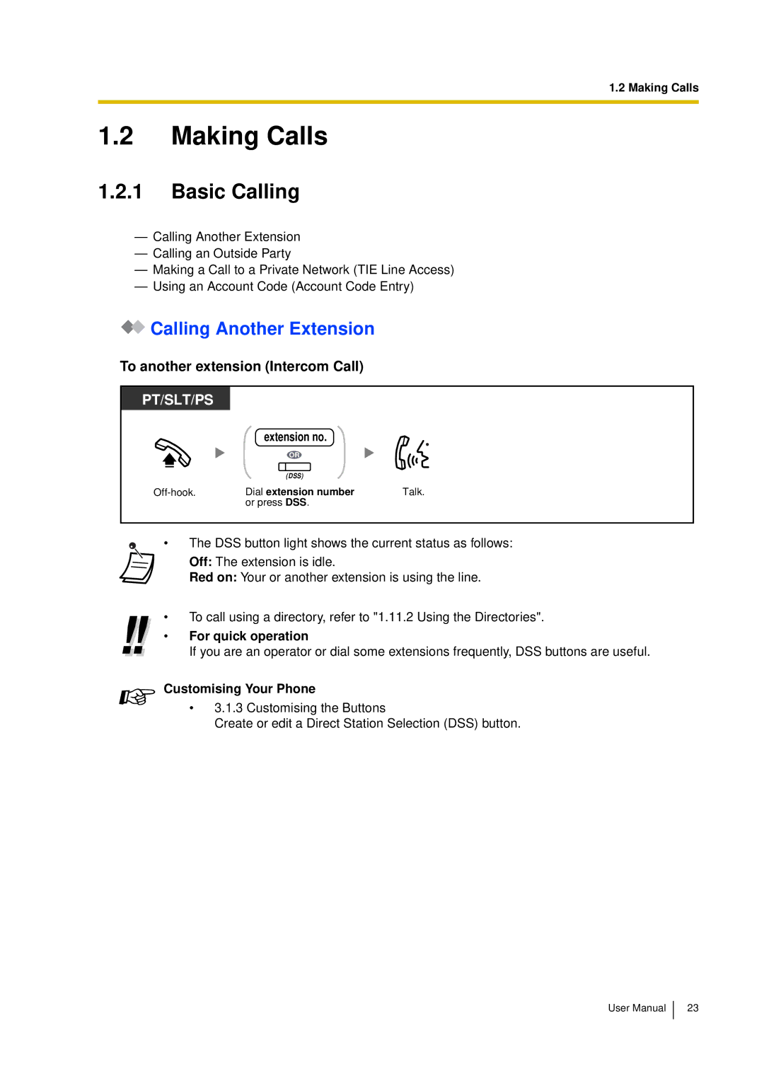 Panasonic KX-TDA15 user manual Making Calls, Basic Calling, Calling Another Extension, To another extension Intercom Call 